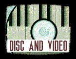 DISC AND VIDEO