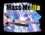 MASS MEDIA